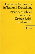 Henri R Paucker, Henri R. Paucker, Henr R Paucker, Henri R Paucker - Die deutsche Literatur - Bd. 15: Die deutsche Literatur in Text und Darstellung, Neue Sachlichkeit, Literatur im 'Dritten Reich' und im Exil
