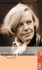 Hans Höller - Ingeborg Bachmann