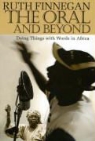 Ruth Finnegan, Ruth H. Finnegan - The 'Oral' and Beyond