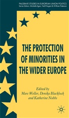 M. Blacklock Weller, Blacklock, D Blacklock, D. Blacklock, Denika Blacklock, K Nobbs... - Protection of Minorities in the Wider Europe