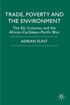 A. Flint, Adrian Flint, FLINT ADRIAN - Trade, Poverty and the Environment