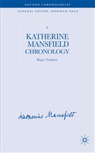 R Norburn, R. Norburn, Roger Norburn - Katherine Mansfield Chronology