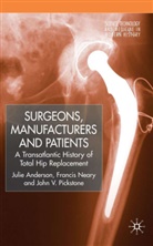 Anderson, J Anderson, J. Anderson, Julie Anderson, Julie Neary Anderson, Neary... - Surgeons, Manufacturers and Patients