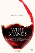 E Resnick, E. Resnick, Evelyne Resnick, RESNICK EVELYNE - Wine Brands