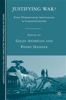 Gilles Hassner Andreani, ANDREANI GILLES HASSNER PIERRE, G. Andreani, Gilles Andreani, Andréani, G Andréani... - Justifying War?