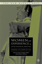 Anneke B. Mulder-Bakker, Liz Herbert McAvoy, Mulder-Bakker, A Mulder-Bakker, A. Mulder-Bakker, Anneke B. Mulder-Bakker - Women and Experience in Later Medieval Writing