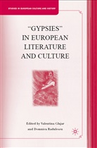 Valentina Radulescu Glajar, GLAJAR VALENTINA RADULESCU DOMNI, Glajar, V Glajar, V. Glajar, Valentina Glajar... - Gypsies in European Literature and Culture