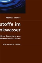 Markus Imhof - Schadstoffe im Trinkwasser
