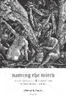Kimberly Stratton, Kimberly B. Stratton - Naming the Witch