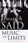 Edward Said, Edward W. Said - Music At the Limits
