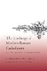 John Witte, John Alexander Witte Jr., Frank Alexander, Frank S. Alexander, Alexander Frank, John Witte... - Teachings of Modern Roman Catholicism on Law, Politics, and Human