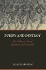 Jacques Semelin, Jacques/ Schoch Semelin - Purify and Destroy