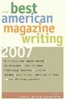 The American Society Of Magazin Editors, The American Society of Magazine Editors, American Society of Magazine Editors, The American Society Of Magazin Editors, The American Society of Magazine Editors, The American Society of Magazine Editors - The Best American Magazine Writing