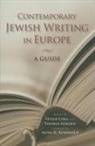 Vivian Nolden Liska, Foreword by Alvin H Rosenfeld Edited by, Vivian Liska, Thomas Nolden - Contemporary Jewish Writing in Europe