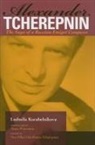 Ludmila Korabelnikova, Korabelnikova Ludmila, Edited by Sue-Ellen Hershman-Tcherepnin, Sue-Ellen Herschmann-Tcherepnin, Sue Hershman-Tcherepnin, Ludmila Korabelnikova - Alexander Tcherepnin
