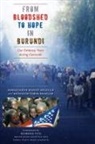 Ambassador Robert Krueger, Kathleen Tobin Krueger, Robert Krueger, Robert Krueger Krueger - From Bloodshed to Hope in Burundi
