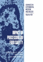 American Chemical Society Symposium on I, Mar G Knize, Mark G Knize, Lauren S Jackson, Lauren S. Jackson, Mark G Knize... - Impact of Processing on Food Safety