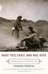 Chandra Manning - What This Cruel War Was Over
