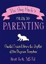 Brett Berk - The Gay Uncle's Guide to Parenting