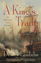Dewey Lambdin - A King's Trade