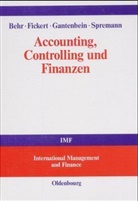 Giorgi Behr, Giorgio Behr, Reine Fickert, Reiner Fickert, Pascal Gantenbein, Pascal u Gantenbein... - Accounting, Controlling und Finanzen