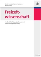 Freerick, Renat Freericks, Renate Freericks, Hartman, Raine Hartmann, Rainer Hartmann... - Freizeitwissenschaft