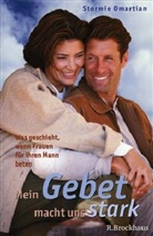 Stormie Omartian - Mein Gebet macht uns stark