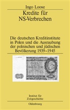 Ingo Loose - Kredite für NS-Verbrechen