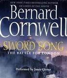 Bernard Cornwell, Bernard/ Glover Cornwell, Jamie Glover, Jamie Glover - Sword Song