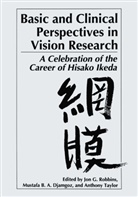B Djamgoz, M B Djamgoz, M. B. Djamgoz, M.B. Djamgoz, Jon G. Robbins, Anthony Taylor - Basic and Clinical Perspectives in Vision Research