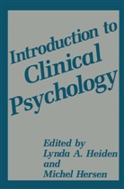 Lynd A Heiden, Lynda A Heiden, Lynda A. Heiden, Hersen, Hersen, Michel Hersen - Introduction to Clinical Psychology