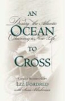 Liz Fordred - Ocean to Cross: Daring the Atlantic, Claiming a New Life