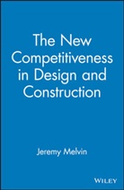 Powell, Jm Powell, Joe Powell, Joe M Powell, Joe M. Powell, Joe M. (The Rice University Institute) Powell... - New Competitiveness in Design and Construction