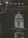 Stephen Parcell, Alberto Perez-Gomez, Alberto Pérez-Gomez, Stephen Parcell, Alberto Perez-Gomez - Chora Intervals in the Philosophy of Architecture