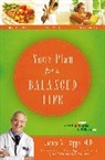 Dr. James Rippe, James Rippe, James M. Rippe - Your Plan for a Balanced Life