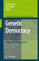 Veikk Launis, Veikko Launis, Juha Raikka, Räikkä, Räikkä, Juha Räikkä - Genetic Democracy