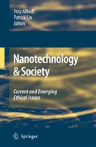 Frit Allhoff, Fritz Allhoff, Lin, Lin, Patrick Lin - Nanotechnology & Society
