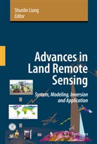 Shunli Liang, Shunlin Liang - Advances in Land Remote Sensing