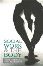 Cameron, N Cameron, N. Cameron, Nadine Cameron, Nadine Mcdermott Cameron, Fiona McDermott - Social Work and the Body