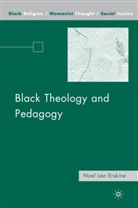 N Erskine, N. Erskine, Noel Leo Erskine - Black Theology and Pedagogy