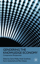 Gottfried, H Gottfried, H. Gottfried, Heidi Gottfried, K. Gottschall, Karin Gottschall... - Gendering the Knowledge Economy