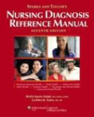 Sheila S. Ralph, Sheila S. Taylor Ralph, Cynthia M. Taylor - Sparks and Taylor's Nursing Diagnosis Reference Manual