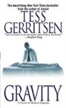 Tess Gerritsen - Gravity
