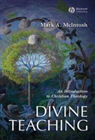 Mcintosh, Ma Mcintosh, Mark a McIntosh, Mark A. McIntosh, Mark A. (Loyola University McIntosh, Mark Allen McIntosh... - Divine Teaching