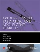 J Allgrove, Jeremy Allgrove, Jeremy Swift Allgrove, Allgrove Jeremy, Stephen Greene, Stephen A. Greene... - Evidence-Based Paediatric and Adolescent Diabetes