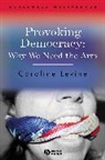 C Levine, Caroline Levine, Caroline (University of Wisconsin-Madison Levine - Provoking Democracy