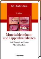 Bor, Konra Bork, Konrad Bork, Burgdor, Walte Burgdorf, Walter Burgdorf... - Mundschleimhaut- und Lippenkrankheiten