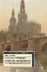 Marc Forster, Marc R. Forster, FORSTER MARC R, Jeremy Black - Catholic Germany from the Reformation to the Enlightenment