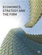 Paul Cashian, Cashian Paul - Economics, Strategy and the Firm
