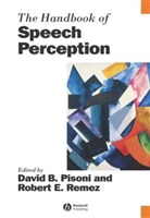 Pisoni, David Pisoni, David B. Remez Pisoni, David Remez Pisoni, Davi Pisoni, David Pisoni... - Handbook of Speech Perception